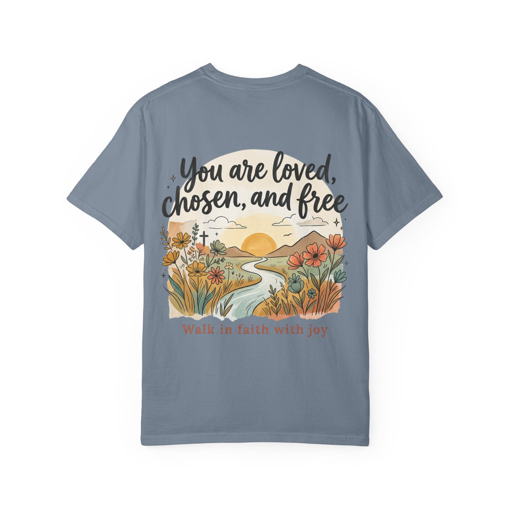You Are Loved Christian T-shirt — "You are loved, chosen, and free" Faith Tee