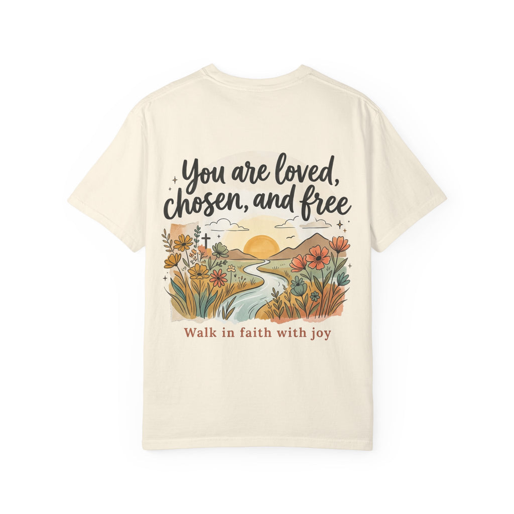 You Are Loved Christian T-shirt — "You are loved, chosen, and free" Faith Tee