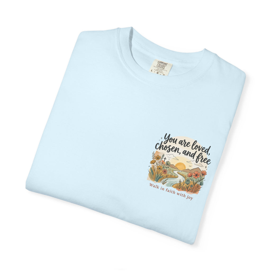 You Are Loved Christian T-shirt — "You are loved, chosen, and free" Faith Tee