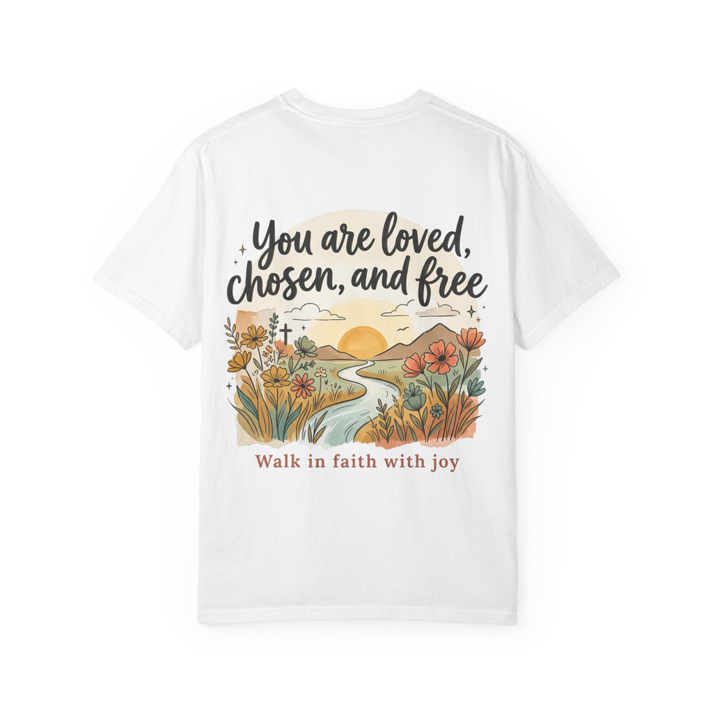 You Are Loved Christian T-shirt — "You are loved, chosen, and free" Faith Tee